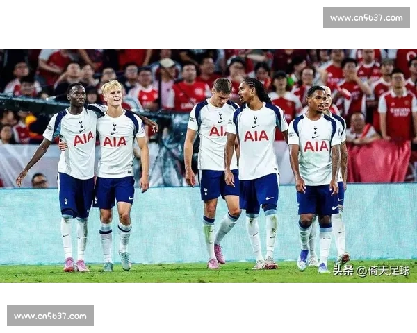 切尔西死磕热刺伦敦德比再燃英超争四关键赛季走向巅峰之战