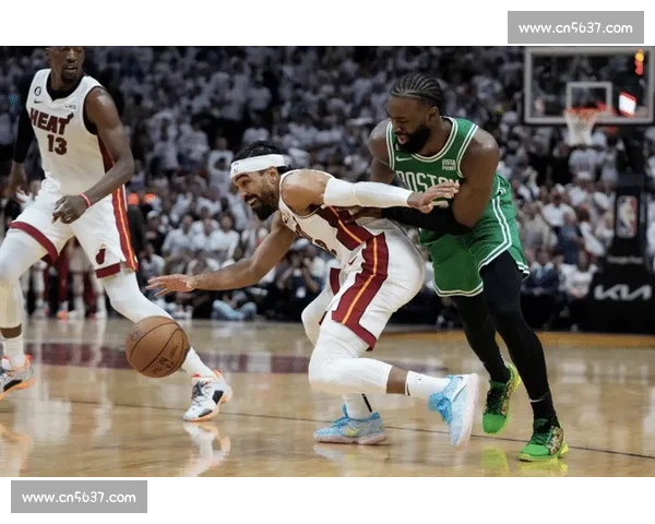 热火凯尔特人第五场鏖战成系列赛走向关键转折点东西部豪强碰撞悬念升级